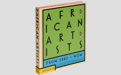 African Artists: From 1882 to Now – Phaidon Editors